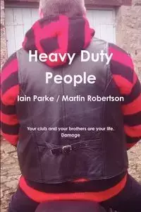 Heavy Duty People - Parke Iain
