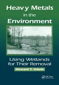 Heavy Metals in the Environment - Odum Howard T.