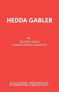 Hedda Gabler - Ibsen Henrik