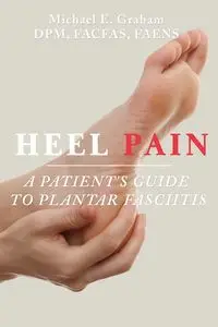 Heel Pain - Graham Michael E.