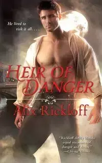 Heir of Danger - Alix Rickloff