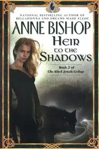 Heir to the Shadows - Anne Bishop