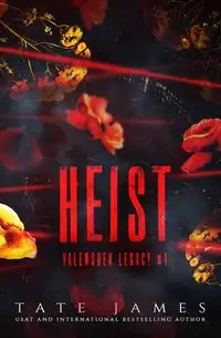 Heist - James Tate