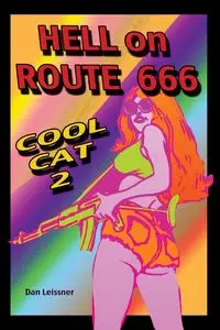 Hell on Route 666 Cool Cat 2 - Dan Leissner