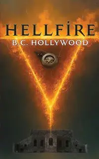 Hellfire - Hollywood B.C.