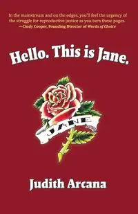 Hello. This is Jane. - Judith Arcana