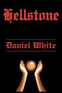 Hellstone - Daniel White