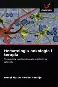 Hematologia-onkologia i terapia - Nwabo Kamdje Armel Herve