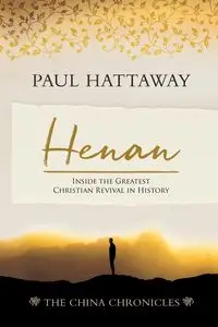 Henan (The China Chronicles) (Book 5) - Paul Hattaway