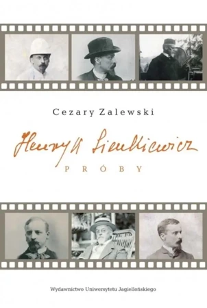 Henryk Sienkiewicz. Próby - Cezary Zalewski