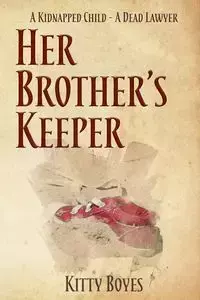 Her Brother's Keeper - Kitty Boyes
