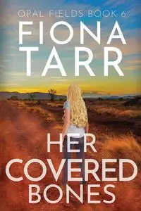 Her Covered Bones - Fiona Tarr