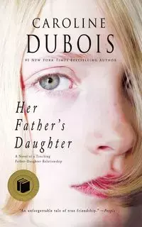 Her Father's Daughter - Caroline Dubois