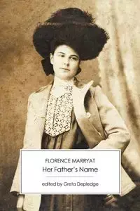 Her Father's Name - Florence Marryat