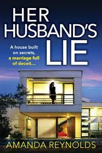 Her Husband's Lie - Amanda Reynolds