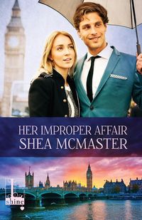 Her Improper Affair - Shea McMaster