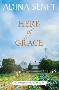 Herb of Grace - Adina Senft