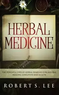 Herbal Medicine - Lee Robert S.