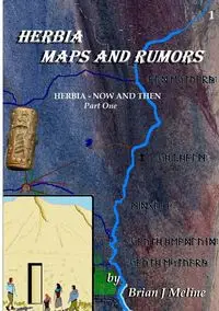 Herbia Maps and Rumors - Brian Meline J