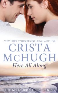 Here All Along - Crista McHugh