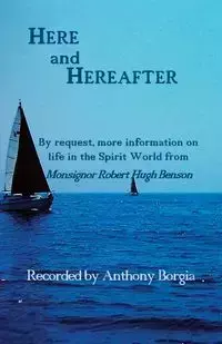 Here and Hereafter - Anthony Borgia