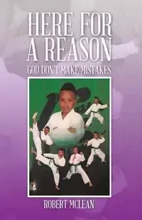 Here for a Reason - Robert McLean