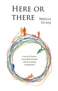 Here or There - Rebecca Strong