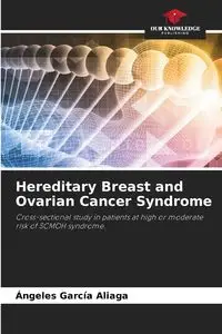 Hereditary Breast and Ovarian Cancer Syndrome - García Aliaga Ángeles