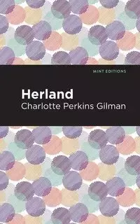 Herland - Charlotte Gilman Perkins