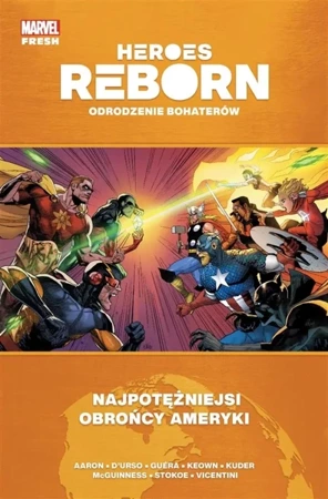 Heroes Reborn Odrodzenie bohaterów Najpotężniejsi - Jason Aaron