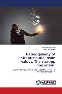 Heterogeneity of entrepreneurial team values - Paraman Pradeep