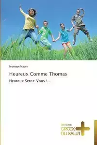 Heureux comme thomas - MAURY-M