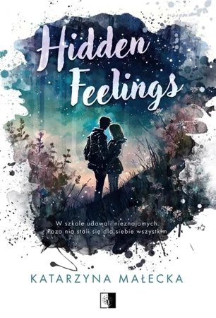 Hidden Feelings - Katarzyna Małecka