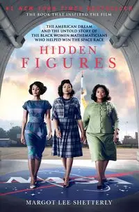 Hidden Figures - Margot Lee Shetterly