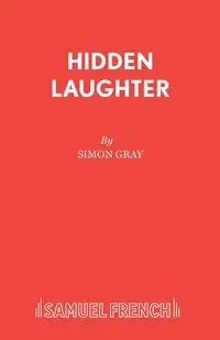 Hidden Laughter - Simon Gray