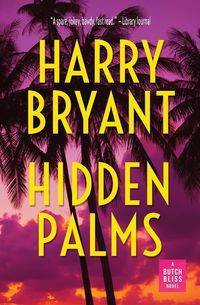 Hidden Palms - Bryant Harry