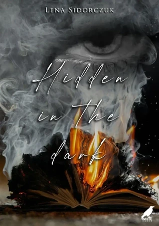 Hidden in the dark - Lena Sidorczuk