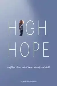 High Hope - Vicki Kabat Marsh