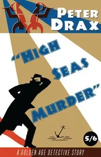 High Seas Murder - Peter Drax