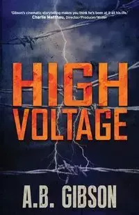 High Voltage - Gibson A. B.