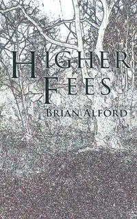 Higher Fees - Brian Alford