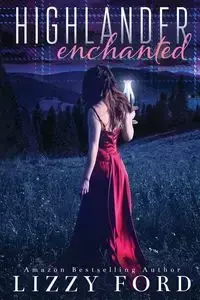 Highlander Enchanted - Ford Lizzy