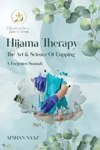 Hijama Therapy - Naaz Afshan