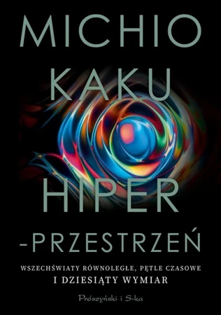 Hiperprzestrzeń - Kaku Michio