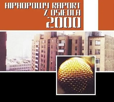 Hiphopowy raport z osiedla 2000 CD - CD-CONTACT