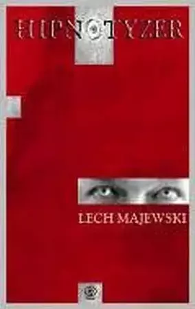 Hipnotyzer - Lech Majewski