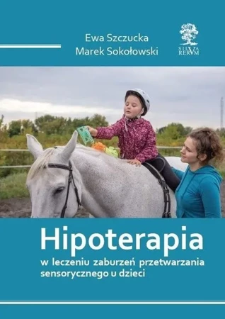 Hipoterapia w.czarno-biała - Ewa Szczucka, Marek Sokołowski