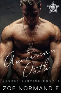 His American Oath - Zoe Normandie