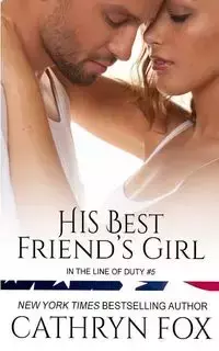 His Best Friend's Girl - Cathryn Fox