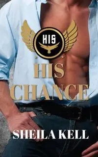 His Chance - Sheila Kell